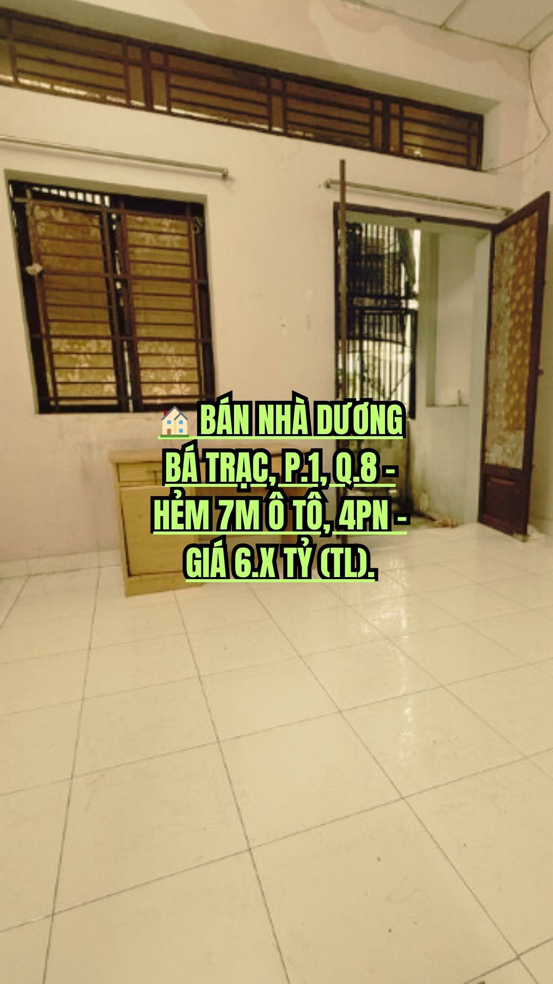 BÁN NHÀ DƯƠNG BÁ TRẠC, P.1, Q.8 - HẺM 7M Ô TÔ, 4PN - GIÁ NHỈNH 6 TỶ (TL).